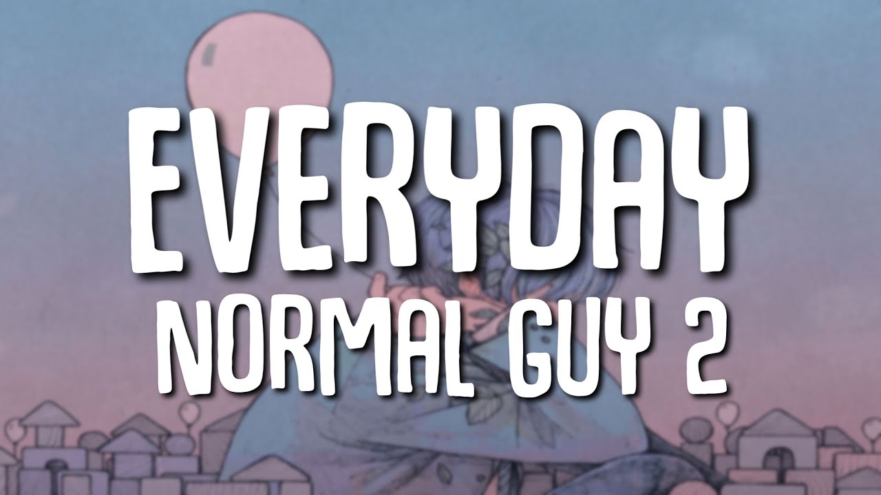 everydaynormalguy2