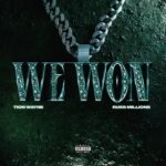 Tion Wayne ft. Russ Millions – We Won